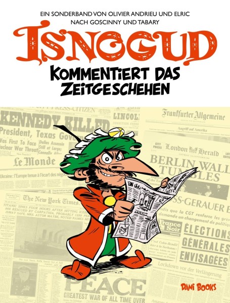 Isnogud kommentiert das Zeitgeschehen (06/26)