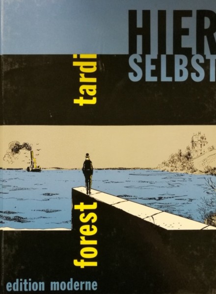 Hier selbst (Edition Moderne, B.)