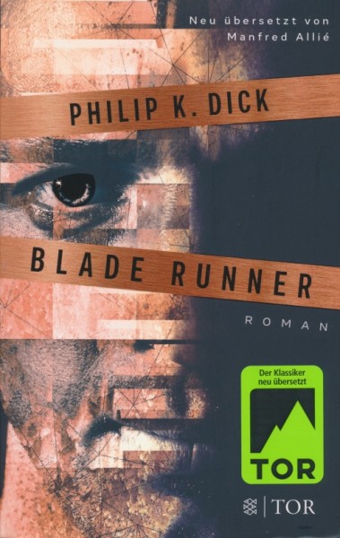Dick, P. K.: Blade Runner