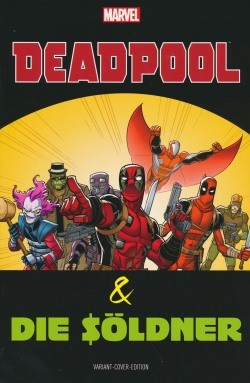 Deadpool und die Söldner 1 Variant Essen 2016