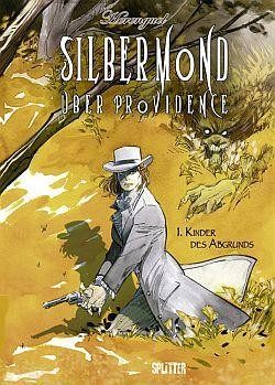 Silbermond über Providence (Splitter, B.) Nr. 1 (neu)