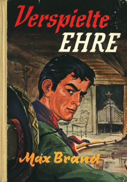 Brand, Max Leihbuch Verspielte Ehre (Awa)
