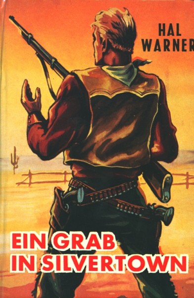 Warner, Hal Leihbuch Ein Grab in Silvertown (Feldmann)