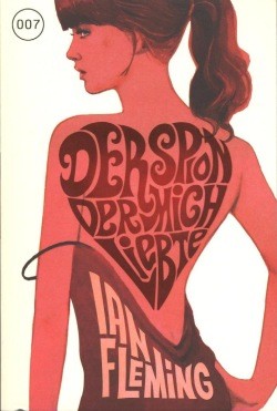 James Bond 10 - Der Spion, der mich liebte