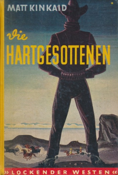Lockender Westen Leihbuch Hartgesottenen (Awa) Kinkaid, Matt