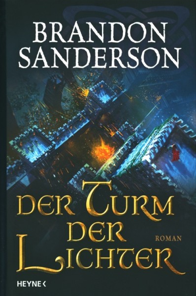 Sanderson, B.: Die Sturmlicht-Chroniken 9 - Der Turm der Lichter HC