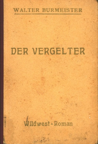 Burmeister, Walter Leihbuch Vergelter (Bach)