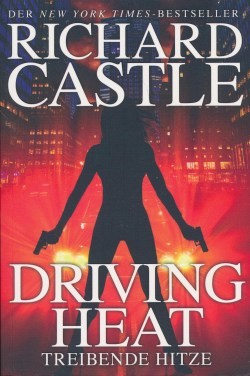 Castle 7: Driving Heat - Treibende Hitze