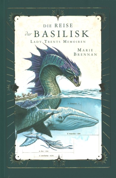 Brennan, M.: Lady Trents Memoiren 3 - Die Reise der Basilisk (Neuausgabe)