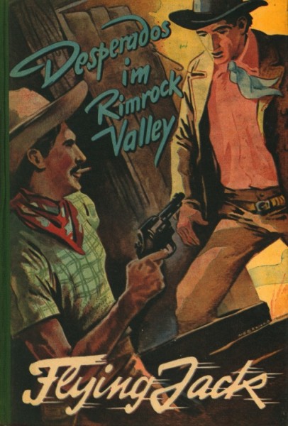 Flying Jack Leihbuch Desperados im Rimrock Valley (Helios)