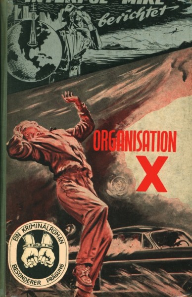 Interpol - Mike berichtet Leihbuch Organisation X (Bethke)