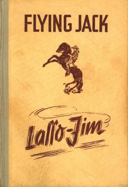 Flying Jack Leihbuch Lasso-Jim (Liebel)