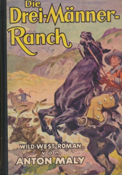 Maly, Anton Leihbuch Drei-Männer Ranch (Mülbüsch)