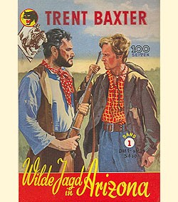 Brent Howart (Wrba, Österreich) Trent Baxter: Wilde Jagd in Arizona Nr. 1