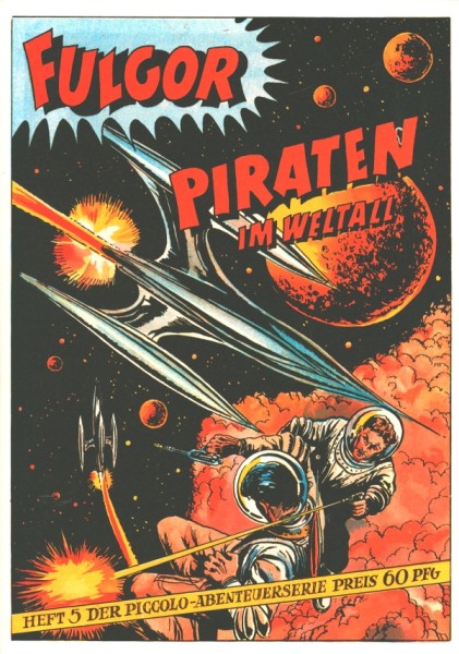 Piccolo-Sonderband (Hethke, Gb) Nr. 05 Fulgor: Piraten im Weltall