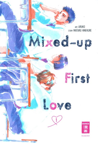 Mixed-up First Love (EMA, Tb.) Nr. 1-9