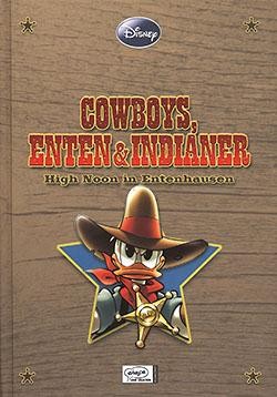 Enthologien 04: Cowboys, Enten und Indianer