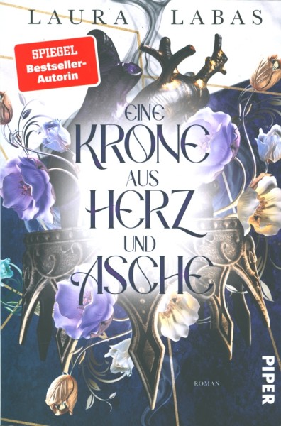 Labas, Laura: Eine Krone aus Herz und Asche