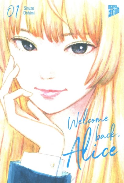 Welcome back, Alice (Manga Cult, Tb.) Nr. 1-6