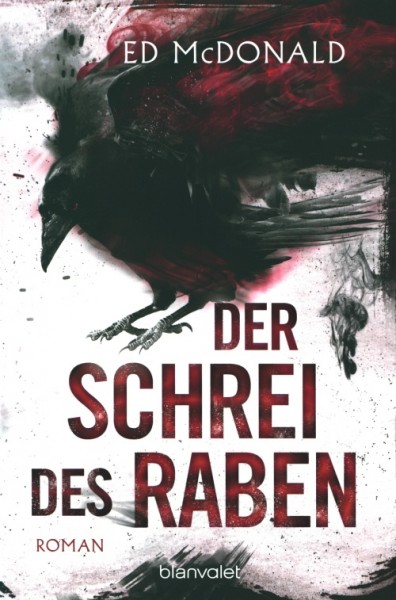 Ed McDonald - Der Schrei des Raben: Schwarzschwinge, Band 2