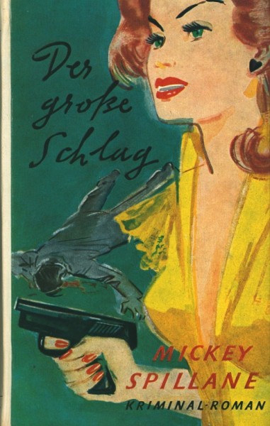 Spillane, Mickey Leihbuch Große Schlag (Amsel)