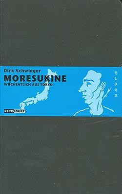 Moresukine - wöchentlich aus Tokyo