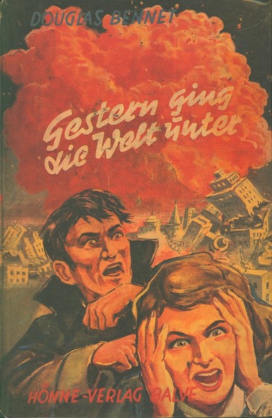 Bennet, Douglas Leihbuch Gestern ging die Welt unter (Hönne)