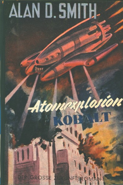 Smith, Alan D. Leihbuch Atomexplosion Kobalt (Reihenbuch)