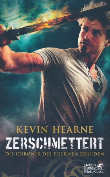 Hearne, K.: Die Chronik des Eisernen Druiden 9 - Zerschmettert