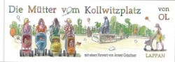 Mütter vom Kollwitzplatz (Lappan, B.)