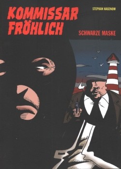 Kommissar Fröhlich 08 (Gringo, Br.) Schwarze Maske