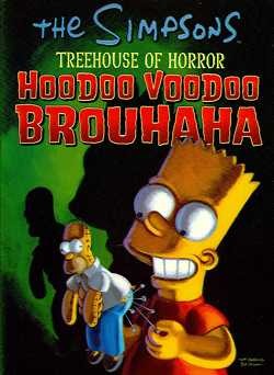 US: Simpsons Treehouse of Horror: Hoodoo Voodoo Brouhaha