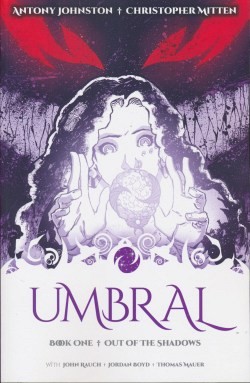 Umbral Book 1 Out of the Shadows SC