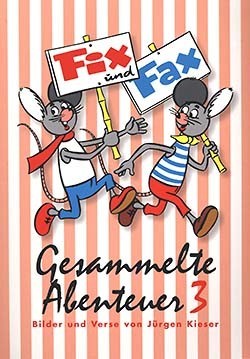 Fix und Fax Gesammelte Abenteuer 03