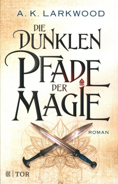 Larkwood, A. K.: Die dunklen Pfade der Magie