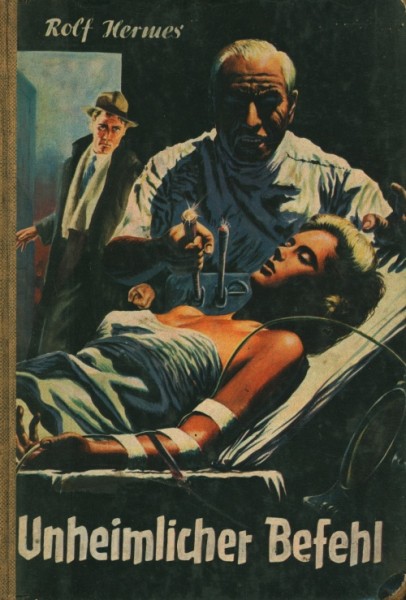 Hermes, Rolf Leihbuch Unheimlicher Befehl (Borgsmüller)