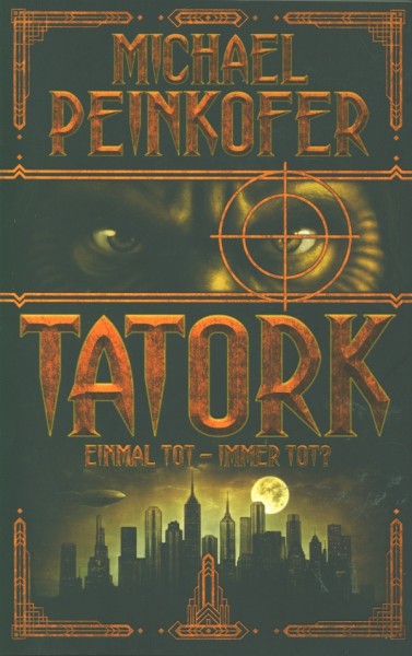Peinkofer, M.: Tatork: Einmal tot, immer tot?