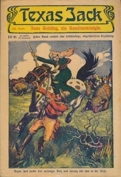 Texas Jack 1.Serie (Volksliteratur, VK) Nr. 1-100 Vorkrieg