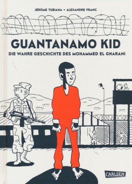 Guantanamo Kid (Carlsen, B.)