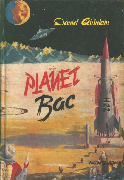 Quinlain, Daniel Leihbuch Planet B-A-C (Luro)
