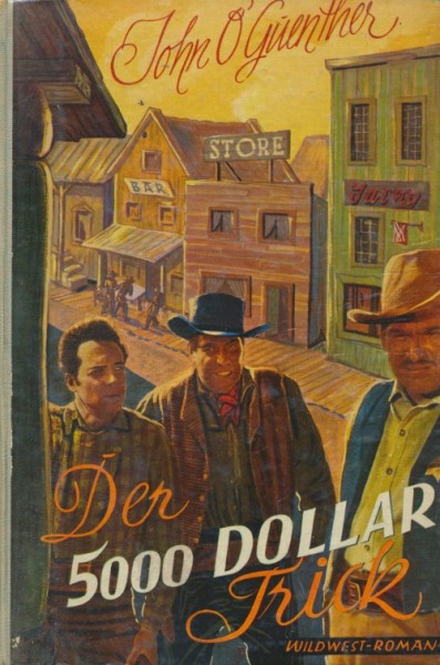 O'Guenther, John Leihbuch 5000 Dollar-Trick (Liebel)