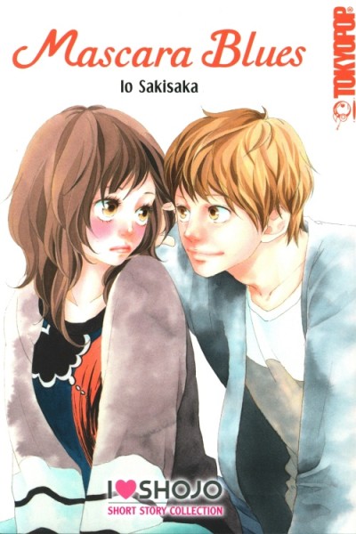 Mascara Blues (Tokyopop, Tb.) I LOVE SHOJO Short Story Collection