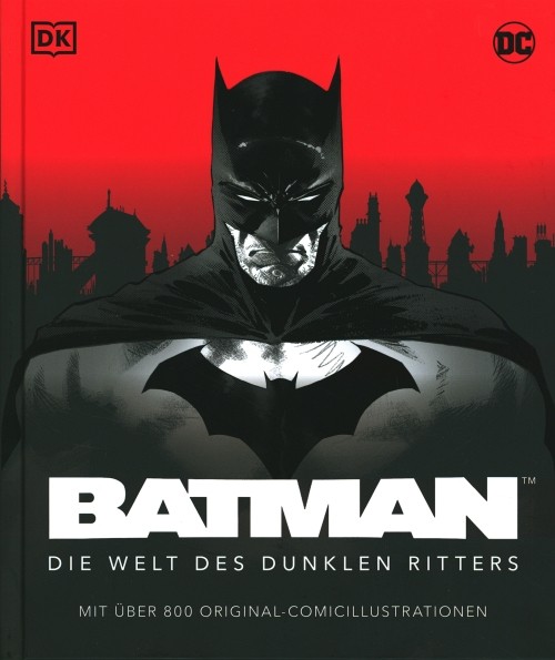 Batman: Die Welt des dunklen Ritters (Neuausgabe 2022)