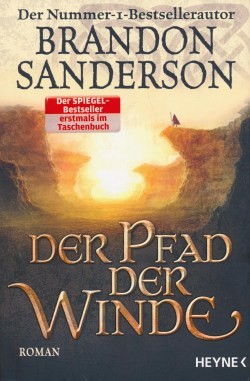 Sanderson, B.: Die Sturmlicht-Chroniken 2 - Der Pfad der Winde