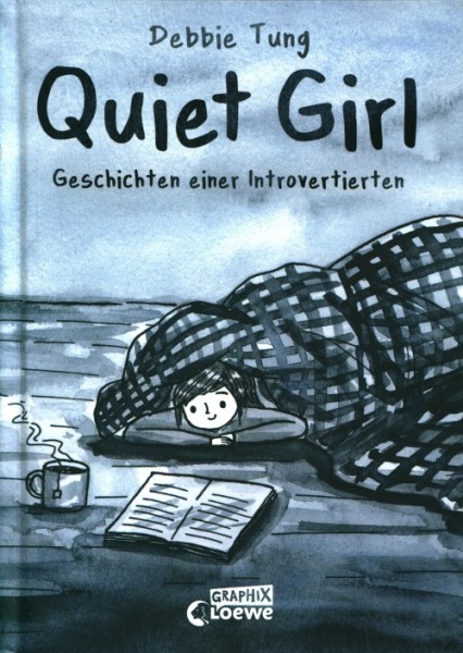 Quiet Girl - Geschichten einer Introvertierten