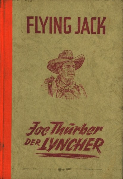 Flying Jack Leihbuch Joe Thurber der Lyncher (Liebel)