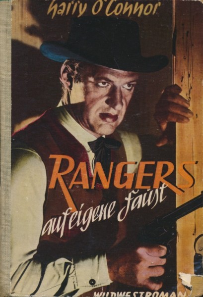 O'Connor, Harry Leihbuch Rangers auf eigene Faust (Liebel)