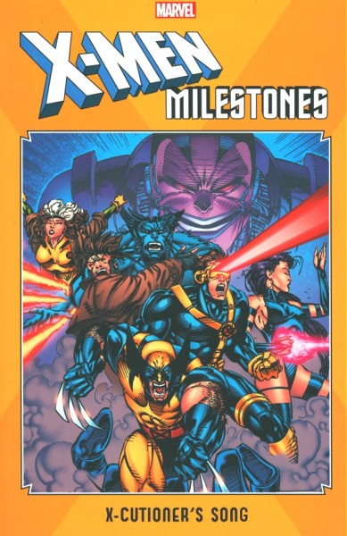 X-Men Milestones: X-Cutioner's Song (2019) SC