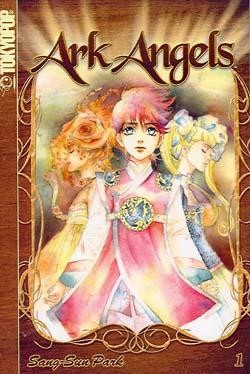 Ark Angels (Tokyopop, Tb.) Nr. 1-3