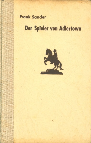Burmester's Abenteuer-Serie LB VK Spieler von Adlertown (Burmester) Leihbuch Vorkrieg Sander, Frank